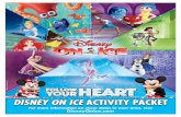 Disney/Pixar. Disney, © DisneyOnIce · 2016-09-14 · Disney On Ice presents Follow Your Heart is coming to a city near you! Follow your heart straight to adventure at Disney On