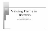 Valuing Firms in Distressadamodar/pdfiles/Seminars/AIMR3.pdf · Why distress matters … n Some firms are clearly exposed to possible distress, though the source of the distress may