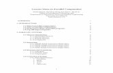 Lecture Notes on Parallel Computationhpscicom/p1.pdfFlynn’s classification of computer architectures (1966): 2.2.1 MIMD (Multi-Instruction Multi-data) • All processors in a parallel