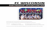 PARTNERSHIP OPPORTUNITIES · 2018-08-24 · PARTNERSHIP OPPORTUNITIES You’re invited to join in the success of FC Wisconsin by becoming a partner. Your investment will contribute