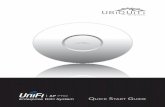 UniFi AP-Pro Quick Start Guide...UBIQUITI NETWORKS sole and exclusive obligation under the foregoing warranty shall be to repair or replace, at its option, any defective Product that