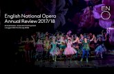 English National Opera Annual Review 2017/18...Chairman, English National Opera and the London Coliseum ENO Annual Review 2017/18 Intr oductions 2 ENO has continued to grow over these