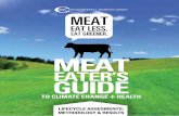 LIFECYCLE ASSESMENTS: METHODOLOGY & RESULTS · 2013-02-27 · Environmental Working Group Meat Eaters Guide: Methodology 2011 7 UK government by the UK’s national standards body,
