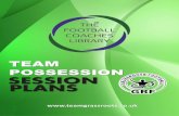 TEAM POSSESSION SESSION PLANS · O Cop right ',vmv.acadom soccorcoachco.uk 2013 Counter Attacking Tech/Skill (Can be used for switching play and other attacking sessions) Repetition