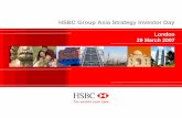 HSBC Group Asia Strategy Investor Day...Asia – transforming opportunity Asia-Pacific has burgeoning affluent and mass consumer markets US$ 35,000 30,000 25,000 20,000 15,000 10,000