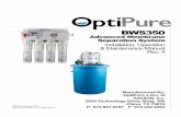 Advanced Membrane Separation System - Optipure Water · The BWS350 Advanced Membrane Separation System is designed specifically for users that desire the ability to customize the