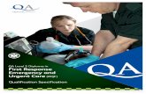 QA Level 5 Diploma in First Response Emergency …...QA Level 5 Diploma in First Response Emergency and Urgent Care (RQF) Entry requirements Learners must be at least 18 years old