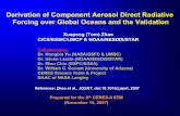Derivation of Component Aerosol Direct Radiative Forcing ...– Derive component ADRF over clear-sky global oceans for Sea Salt (SS), Dust (DU), Sulfate (SU), Organic Carbon (BC),