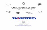 Pipe Supports and Fixings Catalogue - Howard Fasteners Ltd.howardfasteners.co.uk/content/catalogue-2014-12.pdf · Pipe Supports and Fixings Catalogue Howard Fasteners Ltd Unit 1B,