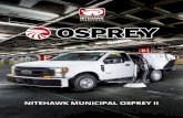 NITEHAWK MUNICIPAL OSPREY II · Municipal Osprey II – Specifications And Features The next generation Osprey II is engineered to perform in the most diverse operating environments.