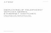 Deploying IP Telephony with EX Series Ethernet Switches · Ethernet Switches as solutions for existing and new enterprise IP telephony deployments. Description and Deployment Scenario—Method