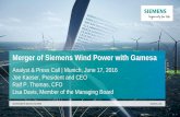 Merger of Siemens Wind Power with Gamesa5fe7d2aa-4402-4cfc-8e2f-cc9202...Munich, June 17, 2016 Merger of Siemens Wind Power with Gamesa, Analyst & Press Call . Creating a leading wind
