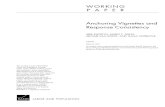 Anchoring Vignettes and Response Consistency · 2011-03-08 · Anchoring Vignettes and Response Consistency Arie Kapteyn, James P. Smith, RAND Arthur van Soest, Netspar, Tilburg University