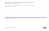 HP Network Node Manager iSPI for IP Telephony …...HP Network Node Manager iSPI for IP Telephony Software for the Windows®, HP-UX, Linux, and Solaris operating systems Software Version:
