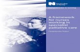 A framework for palliative care · A formal appraisal system to assess competence and identify training needs. A plan for team training,enabling the line manager to assess the team’s