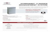 SYMPHONY II POWER MANAGEMENT SYSTEM...1 SYMPHONY® II POWER MANAGEMENT SYSTEM 1 Review local codes to determine if a transfer switch with separate service entrance disconnect is required.