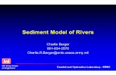 Sediment Model of Rivers · 2017-08-02 · US Army Corps of Engineers Coastal and Hydraulics Laboratory - ERDC Why should we care about adaption? • Hydrodynamic models, with sufficient