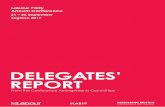 DELEGATES’ REPORT · 2019-11-17 · In addition all delegates may participate in the Priorities Ballot on Saturday. PRIORITIES BALLOT Motions which meet the CAC’s criteria will