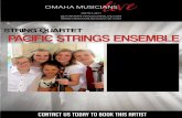 STRING QUARTET PACIFIC STRINGS ENSEMBLE · STRING QUARTET BIO Pacific Strings Ensemble is a sibling group of string players ranging in age 8-17 performing music for all occasions.