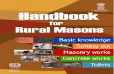 Handbook...Forming part of a comprehensive training package, including a trainer’s guide and training posters, this handbook is meant for the rural masons, providing a easy accessible