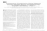 Consensus Conference Panel Report: Crown-Height Space Guidelines for Implant Dentistry ... · 2018-08-03 · strength, attachments, bars, and oral hygiene considerations (Fig. 3).