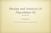Design and Analysis of Algorithms (I)basics.sjtu.edu.cn/~liguoqiang/teaching/X037506/lectures/... · 2020-02-20 · Design and Analysis of Algorithms (I) Introduction Guoqiang Li