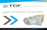 HIGH EFFICIENCY PLUG FANS F n - Twin City Fan and Blower · 2020-01-22 · 2 2 BFPLBplPLupugfaPnse BFPL plug fans feature SWSI backward curved, non-overloading, single thickness airfoil