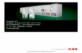ABB industrial drives - ACS800, multidrives , 1.1 to 5600 ... · Catalog | ABB industrial drives ACS800 multidrives 7 IGBT supply unit (ISU) An IGBT supply unit is used in regenerative