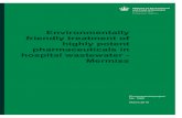 Environmentally friendly treatment of highly potent ......7.1 Benchmarking of treatment solution for hospitals and alternative solutions for the municipality 77 7.2 Wastewater from