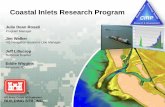 Coastal Inlets Research ProgramCoastal and Hydraulics Laboratory . 4 Conduct R&D to reduce O&M costs at coastal navigation projects Include inlets, entrances, ports, marinas, harbors,