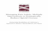 Multiple Interventions To Dramatically Reduce Opioid Overuse Document... · Managing Pain Safely: Multiple Interventions to Dramatically Reduce Opioid Overuse restrictions on prescribing