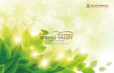 Spring Valley Brochure-03 · 100% Vasthu designed layout with East & West Facing Villas Grand Entrance Gate 40' Internal Roads Landscaped Gardens Ground + Three Floors Clubhouse with