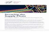 Securing the Supply Chain - Executive Summary · Securing the Supply Chain Preventing your suppliers’ vulnerabilities from becoming your own Action About the ISF Founded in 1989,