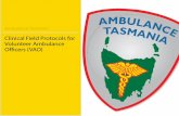 Ambulance Tasmaniaambulance.tas.gov.au/__data/assets/pdf_file/0019/107335/... · 2014-06-30 · Ambulance Tasmania aims to develop and implement Clinical Practice Guidelines, Clinical