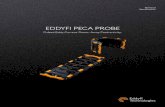 EDDYFI PECA PROBE - techno-denshi.jp · The standard pulsed eddy current array (PECA) probe is specifically engineered to maximize productivity for the detection of corrosion under
