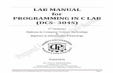 LAB MANUAL for PROGRAMMING IN C LAB (DCS- …wptripura.nic.in/C Programming Lab.pdfLab Manual for Programming in C Lab by Er. Suraj Deb Barma Page 3 Algorithm:- It is a method of representing