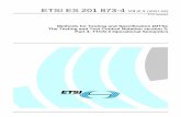 ES 201 873-4 - V3.2.1 - Methods for Testing and Specification … · 2007-02-21 · ETSI 2 ETSI ES 201 873-4 V3.2.1 (2007-02) Reference RES/MTS-00090-4[2] ttcn3 os Keywords interoperability,