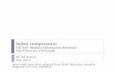 Index compression - Sharifce.sharif.edu/courses/93-94/1/ce324-1/resources/root/Lectures/Lecture 6.pdf · Index compression CE-324: Modern Information Retrieval Sharif University of
