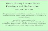 Music History Lecture Notes - Renaissance & Reformation Music History Lecture Notes Renaissance & Reformation
