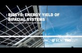BIGEYE: ENERGY YIELD OF BIFACIAL SYSTEMS · Pvsyst, MoBiDig (ISC), BIGEYE Conclusions from the comparison [1] The three simulation tools give similar results are in agreement with