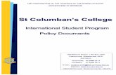 St Columban’s College · St Columban’s College | International Student Program Policy Documents 3 ST COLUMBAN’S COLLEGE CABOOLTURE INTERNATIONAL STUDENT PROGRAM ENTRY REQUIREMENTS