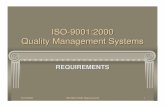 ISO-9001:2000 Quality Management Systems · ISO 1 0013 Guidelines for Developing QMS Documents IISSOO 1100144 Guidelines Managing the EEcc oonnommics ooff QQuuaalliittyy IISSOO 1