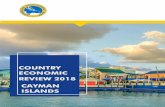 COUNTRY ECONOMIC REVIEW 2018 CAYMAN ISLANDS Economic Brief...$ refers to Cayman Islands Dollars (CI$) throughout. US$ refers to United States Dollars. US$1 = CI$0.83. 3 CAYMAN ISLANDS
