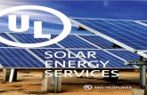 UL Solar Energy Services Brochure · the complexities associated with solar energy technologies and energy storage systems. Our portfolio of energy advisory services help stakeholders