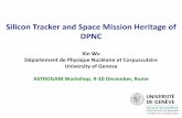 Silicon Tracker and Space Mission Heritage of DPNCastrogam.iaps.inaf.it/Presentazioni/ASTROGAM_Univ_Geneva... · 2017-04-02 · Silicon Tracker and Space Mission Heritage of DPNC