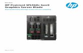 Data sheet HP ProLiant WS460c Gen9 Graphics Server Blade · Server Blade Data center security and control The HP ProLiant WS460c Gen9 Graphics Server Blade lowers risk by ensuring
