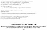 The Project Gutenberg EBook of Soap- - Walkerland · The Project Gutenberg EBook of Soap-Making Manual, by E. G. Thomssen This eBook is for the use of anyone anywhere at no cost and