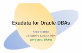 Exadata for Oracle DBAs - Proligenceproligence.com/pres/rmoug13/exadata_for_oracle_dbas_ppt.pdfExadata for Oracle DBAs Arup Nanda Longtime Oracle DBA (and now DMA) Why this Session?