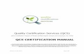 QCS CERTIFICATION MANUAL - QCS is committed to providing clear direction and quality certification services