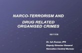 NARCO-TERRORISM AND DRUG RELATED ORGANISED CRIMESJan 06, 2015  · paramilitary strength influence the exercise of power by the central government. e.g. in Colombia, Afghanistan and
